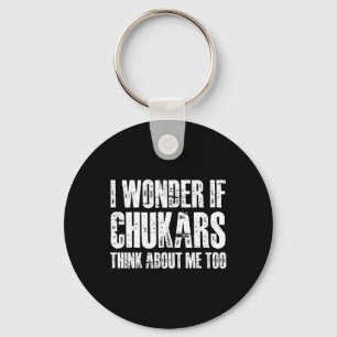 I Wonder If Chukars Think About Me Too Funny Chuka Key Ring