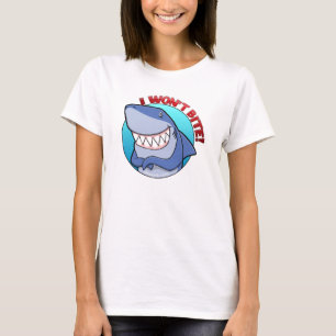 I Won't Bite womens' t-shirt