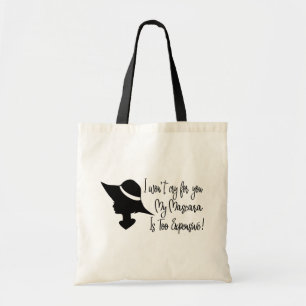 I Won't Cry for You, My Mascara is Too Expensive Tote Bag