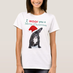 "I Woof You a Merry Christmas" T-Shirt