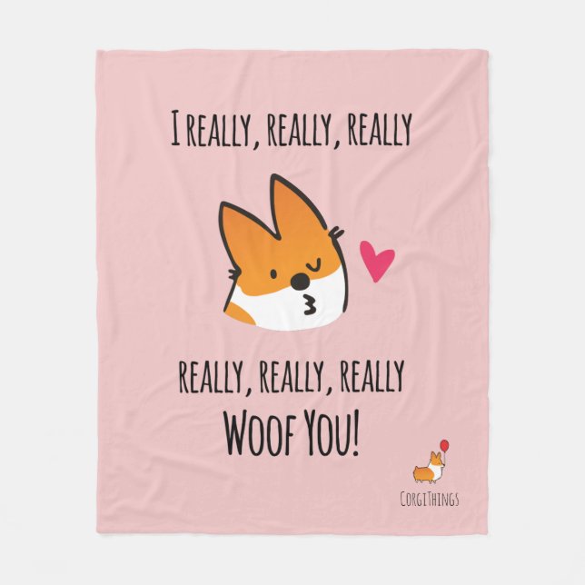 I Woof You Corgi Fleece Blanket (Front)