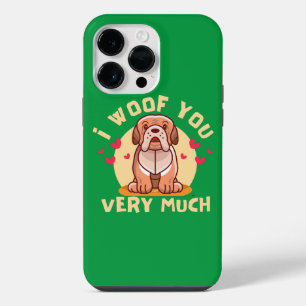 I WOOF YOU VERY MUCH funny valentine's day iPhone 14 Pro Max Case