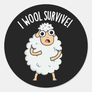 I Wool Survive Funny Sheep Pun Dark BG Classic Round Sticker