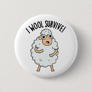 I Wool Survive Funny Sheep Puns  6 Cm Round Badge