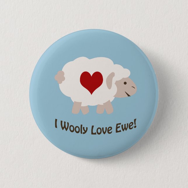 I Wooly Love You! 6 Cm Round Badge (Front)