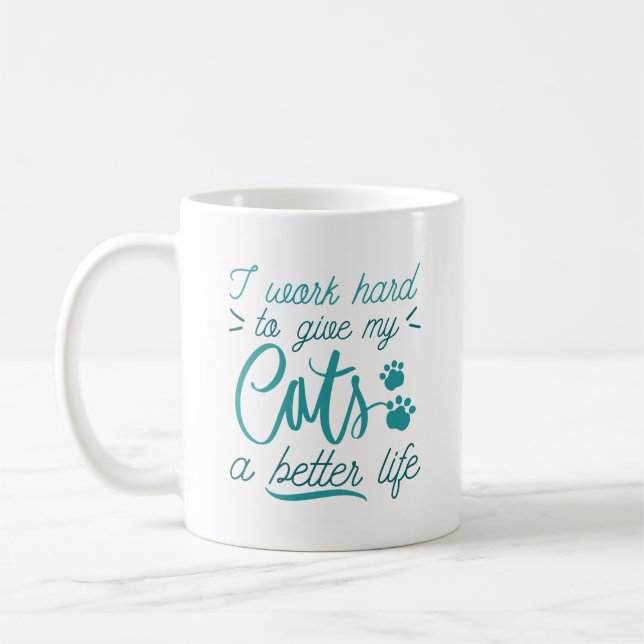 I Work Hard Cats Coffee Mug (Left)