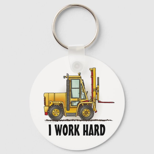 I Work Hard Forklift Truck Key Chain (Front)
