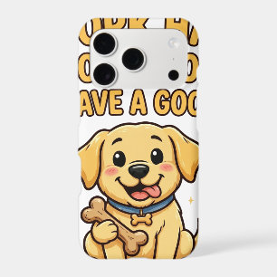 I Work Hard So My Dog Has a Good Life Phone Case
