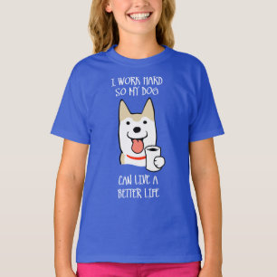 I work hard T-Shirt
