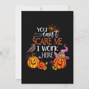 I Work Here Pumpkin Halloween Trick Or Treat Gift Invitation