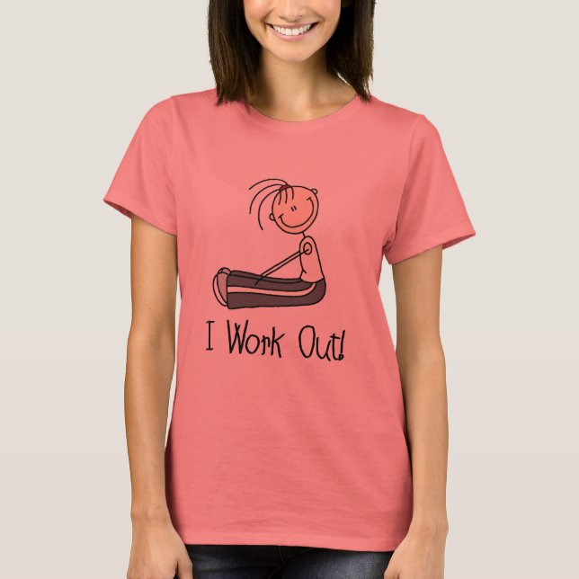I Work Out Tshirts and Gifts (Front)