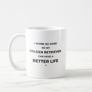 I work so hard... - White Mug