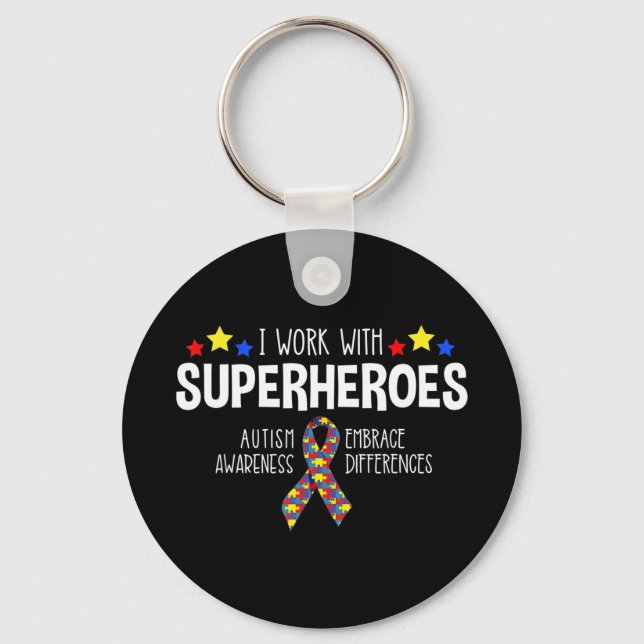 I Work With Superheroes -- Autism Awareness -- Emb Key Ring (Front)
