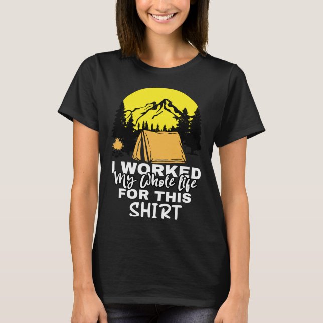 I worked my whole Life for this Retirement Teacher T-Shirt (Front)