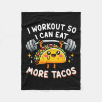 I Workout So I Can Eat More Tacos Funny Cute Taco 