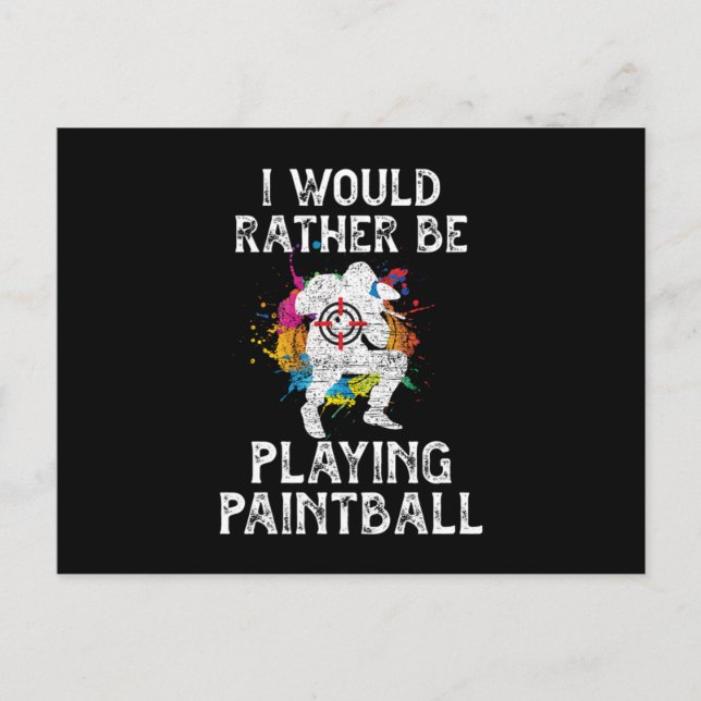 I Woud Rather Be Playing Paintball Colour Balls Gi Postcard (Front)