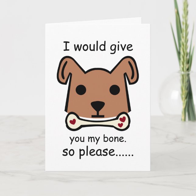 I Would Give You My Bone, Valentine's Day Puppy Card (Front)