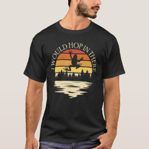 I Would Hop In There Tree Frog T-Shirt