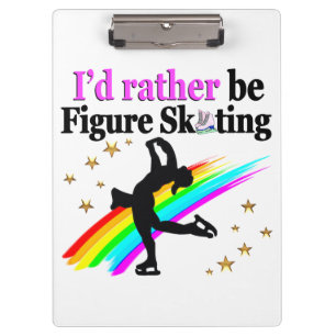 I WOULD RATHER BE FIGURE SKATING CLIPBOARD