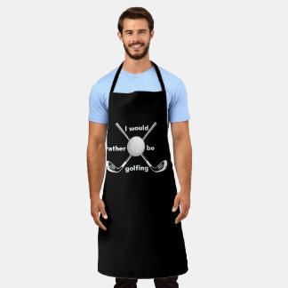 I Would Rather Be Golfing Funny Golf Quotes Saying Apron