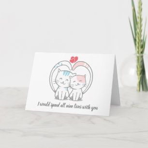 I Would Spend All Nine Lives With You Holiday Card
