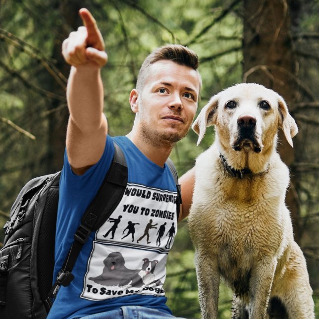 "I Would Surrender You To Zombies" Funny sayings  T-Shirt (Creator Uploaded)