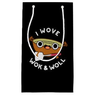 I Wove Wok And Woll Funny Chinese Wok Pun Dark BG Small Gift Bag