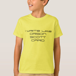 I write like Orson Scott Card T-Shirt
