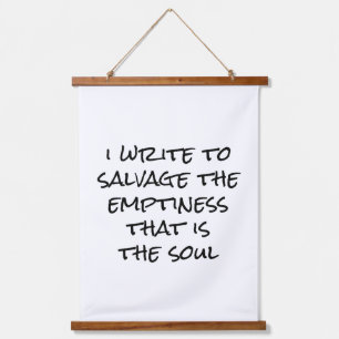 I Write Wood Topped Wall Tapestry