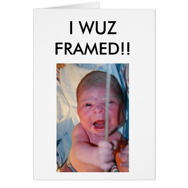 I WUZ FRAMED (Front)