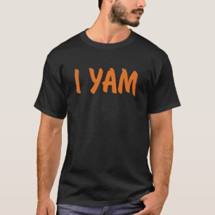 I Yam Costume Lazy Halloween Costume Party T-Shirt