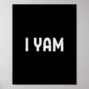 I Yam Funny Matching Couples Halloween Thanksgivin Poster