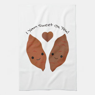 I Yam Sweet on You Sweet Potatoes Tea Towel