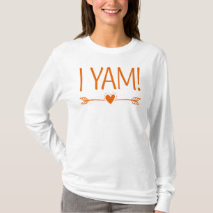 I Yam, Thanksgiving Women's T-Shirt