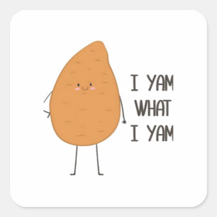 I Yam What I Yam! Awesome Yam Vegetable Pun Square Sticker