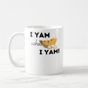 I Yam What I Yam! Classic Coffee Mug