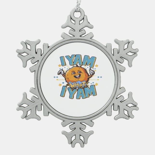 I Yam What I Yam Classic Design For Thanksgiving  Snowflake Pewter Christmas Ornament (Front)