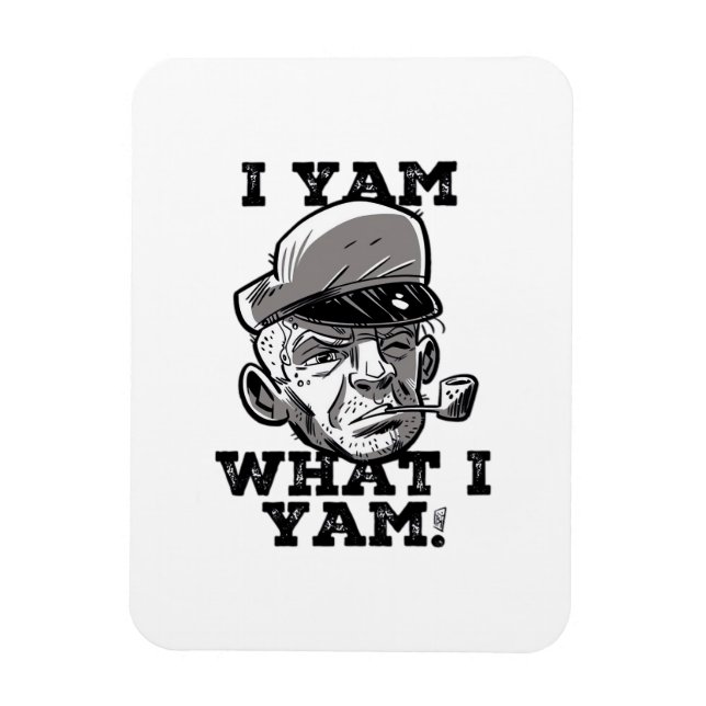I Yam What I Yam Classic Meme Design Magnet (Vertical)