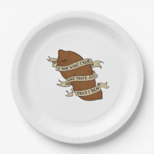 I Yam What I Yam Classic Quote Funny Paper Plate