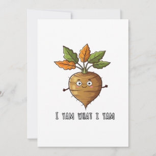 I Yam What I Yam Cute Cosy Autumn Warm Mood Holiday Card