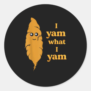 I Yam What I Yam Funny Classic Round Sticker