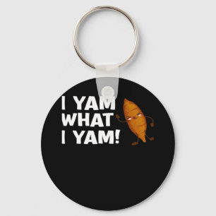 I Yam What I Yam Funny Food Lover Classic Key Ring