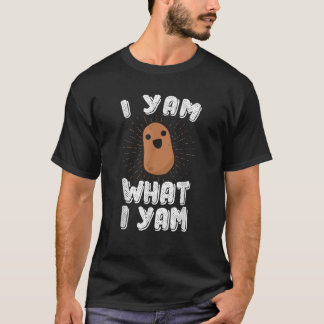 I Yam What I Yam Funny Potato T Shirt Pun Thanksgi