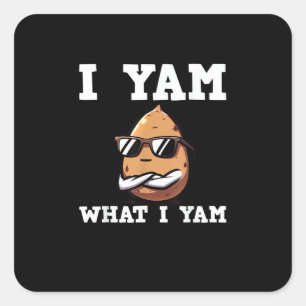 I Yam What I Yam Humourous V-Neck Square Sticker