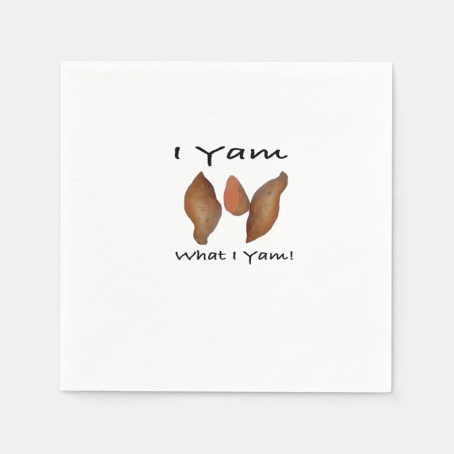 I Yam What I Yam, I Yam What I Yam, Comical, Cute, Napkin (Front)