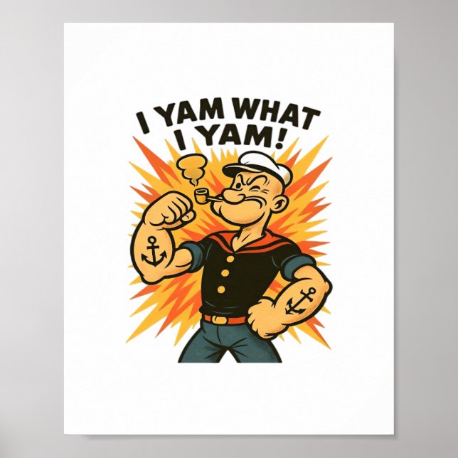 I Yam What I Yam Popeye Cartoon Quote Classic Poster (Front)