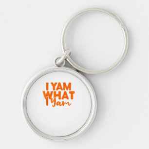 I Yam What I Yam She's My Sweet Potato Thanksgivin Key Ring