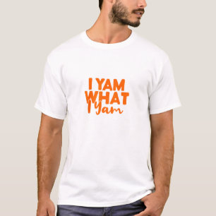 I Yam What I Yam She's My Sweet Potato Thanksgivin T-Shirt