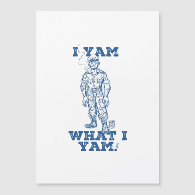 I Yam What I Yam. Sketch Design (Front)