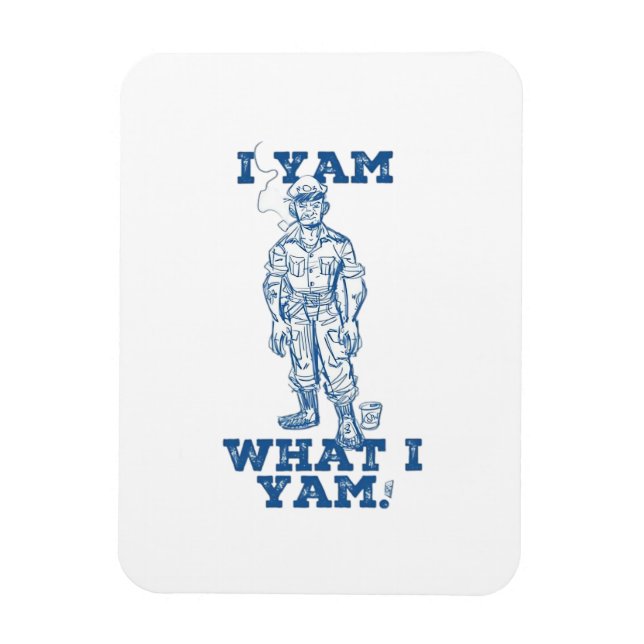 I Yam What I Yam. Sketch Design Magnet (Vertical)